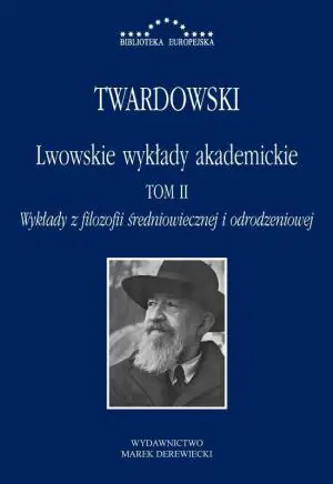Lwowskie wykłady akademickie. Tom 2. Część 2