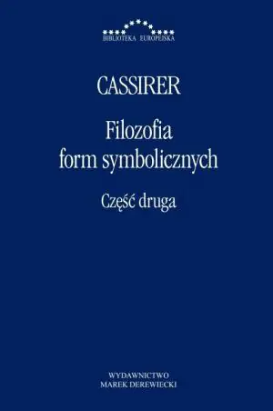 Filozofia form symbolicznych. Część 2