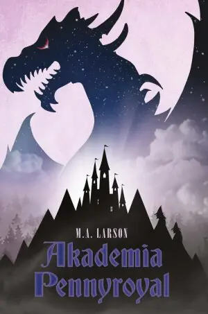 Akademia Pennyroyal. Tom 1