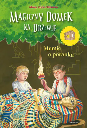 Magiczny domek na drzewie. Mumie o poranku