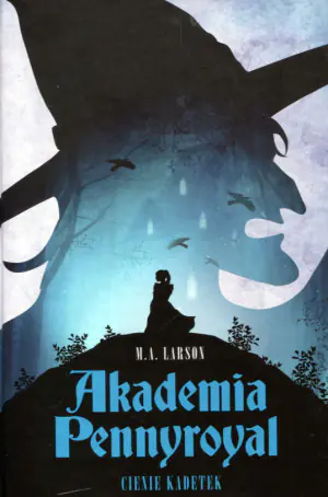 Cienie kadetek. Akademia Pennyroyal. Tom 2