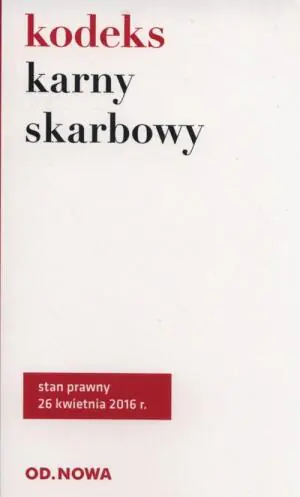 Kodeks karny skarbowy - Praca zbiorowa