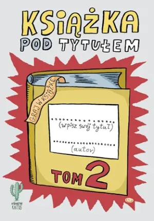 Książka pod tytułem. Tom 2