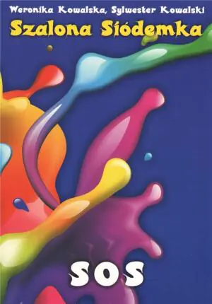 SOS. Szalona siódemka