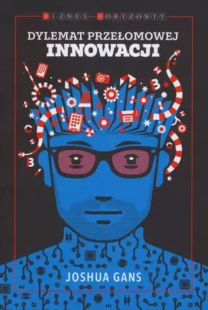 Dylemat przełomowej innowacji