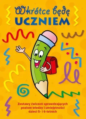 Wkrótce będę uczniem