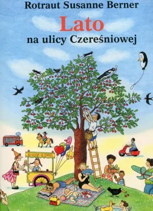 Lato na ulicy Czereśniowej