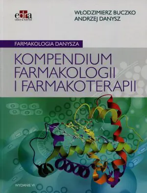 Farmakologia Danysza. Kompendium farmakologii i farmakoterapii