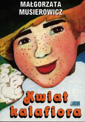 Kwiat kalafiora. Jeżycjada. Tom 3