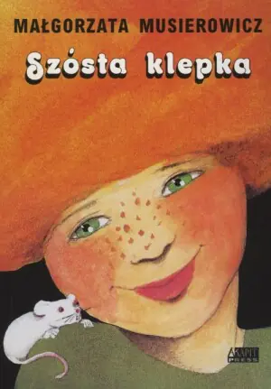 Szósta klepka. Jeżycjada. Tom 1