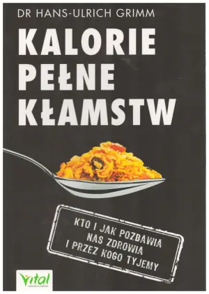 Kalorie pełne kłamstw