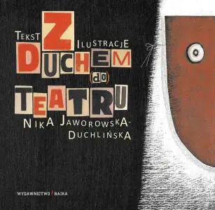 Z Duchem (do) teatru