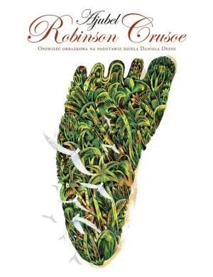 Robinson Crusoe. Opowieść obrazkowa na podstawie dzieła Daniela Defoe