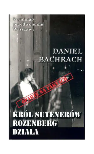 Król sutenerów Rozenberg działa