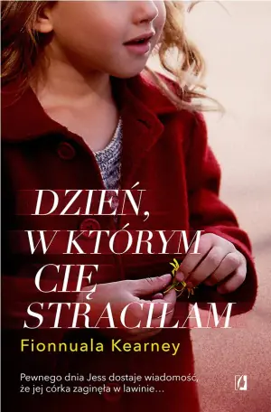 Dzień, w którym cię straciłam
