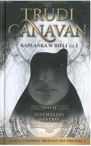 Era Pięciorga. Tom 1. Kapłanka w bieli. Część 2. Bestsellery fantasy. Tom 14