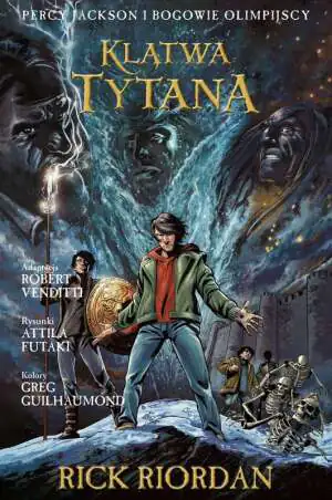 Klątwa tytana. Percy Jackson i bogowie olimpijscy. Tom 3