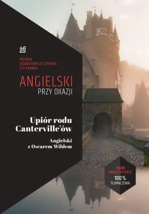 Upiór rodu Canterville'ów. Angielski z Oscarem Wildem