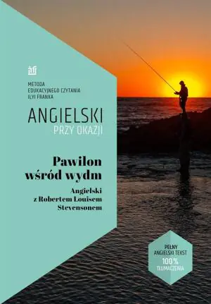 Pawilon wśród wydm. Angielski z Robertem Louisem Stevensonem. Angielski przy okazji