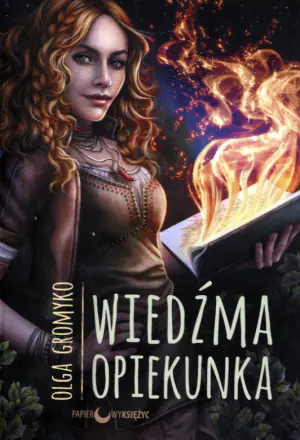 Wiedźma Opiekunka. Kroniki Belorskie. Tom 2