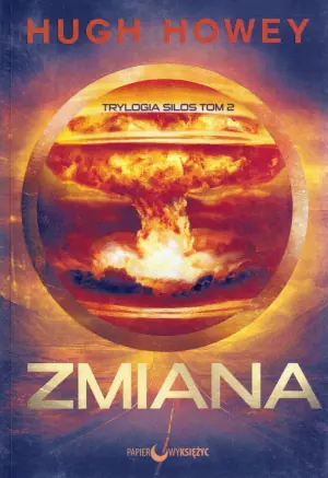 Zmiana. Trylogia Silos. Tom 2