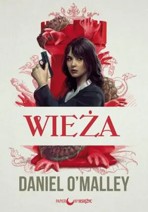 Wieża. Archiwum Checquy. Tom 1
