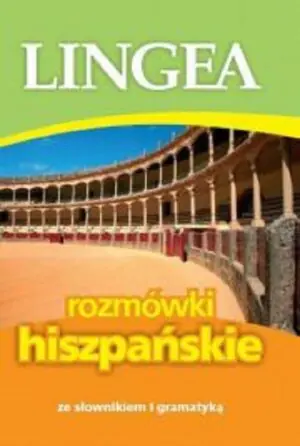 Rozmówki hiszpańskie ze słownikiem i gramatyką