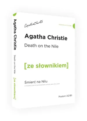 Death on the Nile z podręcznym słownikiem angielsko-polskim. Poziom A2/B1