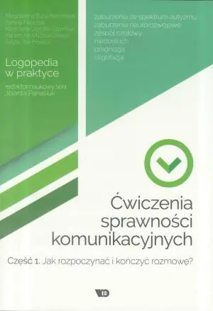Ćwiczenia sprawności komunikacyjnych. Część 1.