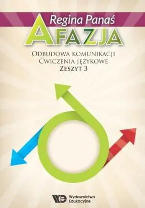 Afazja. Obudowa Komunikacji. Zeszyt 3
