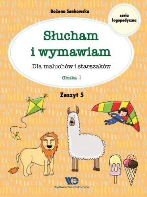 Słucham i wymawiam. Dla maluchów i starszaków. Głoska l. Zeszyt 5