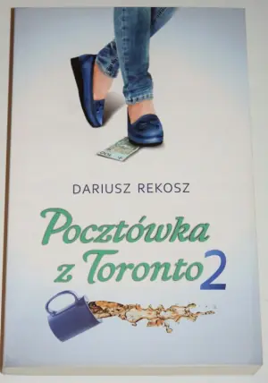 Pocztówka z Toronto. Tom 2