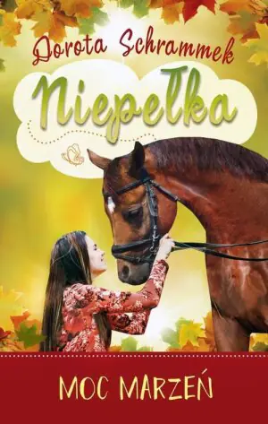 Moc marzeń. Niepełka. Tom 3