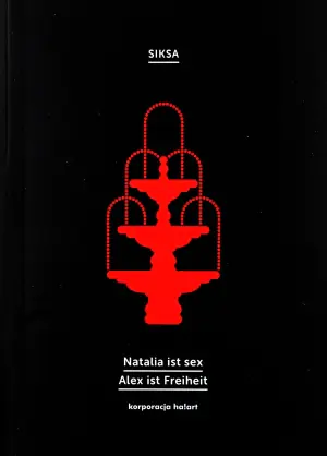 Natalia ist sex. Alex ist Freiheit