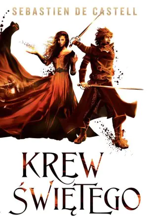 Krew Świętego. Wielkie płaszcze. Tom 3