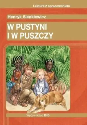 W pustyni i w puszczy. Lektura z opracowaniem