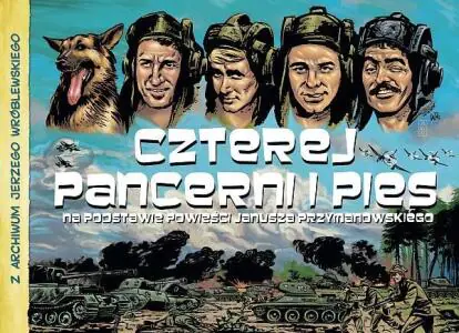 Czterej Pancerni i Pies . Z archiwum Jerzego Wróblewskiego. Tom 12