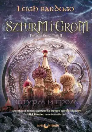 Trylogia Grisza Tom 2. Szturm i grom