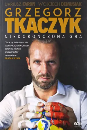 Grzegorz Tkaczyk. Niedokończona gra