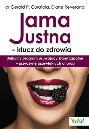 Jama ustna klucz do zdrowia. Unikalny program usuwający stany zapalne - przyczynę przewlekłych chorób