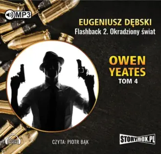 Flashback 2.  Okradziony świat. Detektyw Owen Yeates. Tom 4