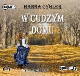 W cudzym domu. Tom 1