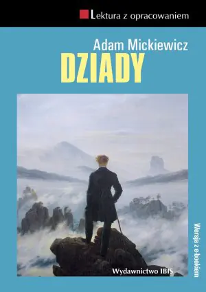 Dziady. Lektura z opracowaniem