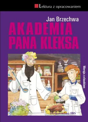 Akademia pana Kleksa. Lektura z opracowaniem