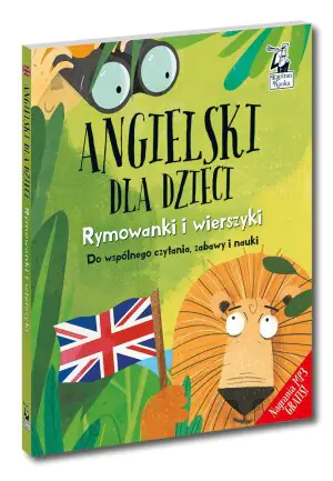 Kapitan nauka. Angielski dla dzieci. Rymowanki i wierszyki