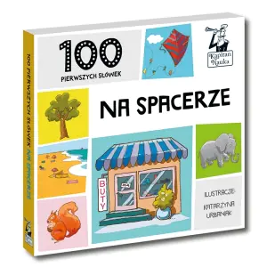 Kapitan Nauka. 100 pierwszych słówek. Na spacerze