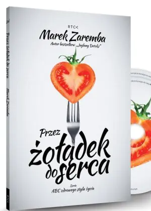 Przez żołądek do serca