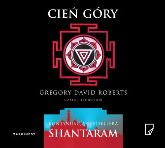 Cień góry. Shantaram. Tom 2
