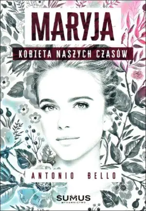 Maryja. Kobieta naszych czasów Antonio Bello