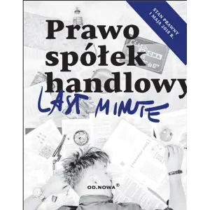 Last Minute Prawo Spółek Handlowych 2018